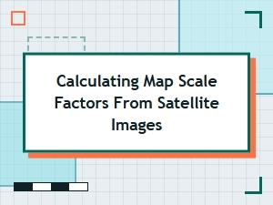 From Satellite Imagery to Accurate Map Scales